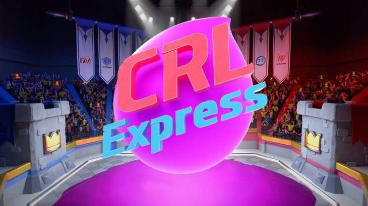 【CRL Express】クラロワリーグ イースト スペシャルシーズンハイライト【プレイオフ 準決勝＆決勝】