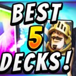 THESE ARE THE TOP 5 Decks in CLASH ROYALE! And Here’s Why!